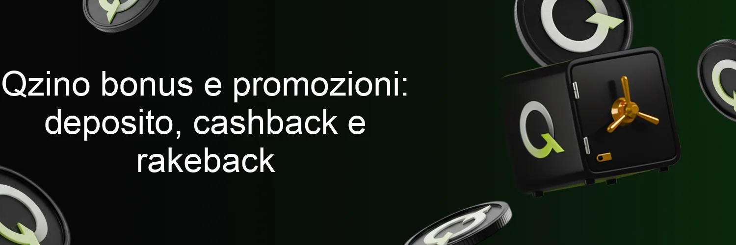 Qzino bonus e promozioni: deposito, cashback e rakeback Qzino bonus e promozioni: deposito, cashback e rakeback